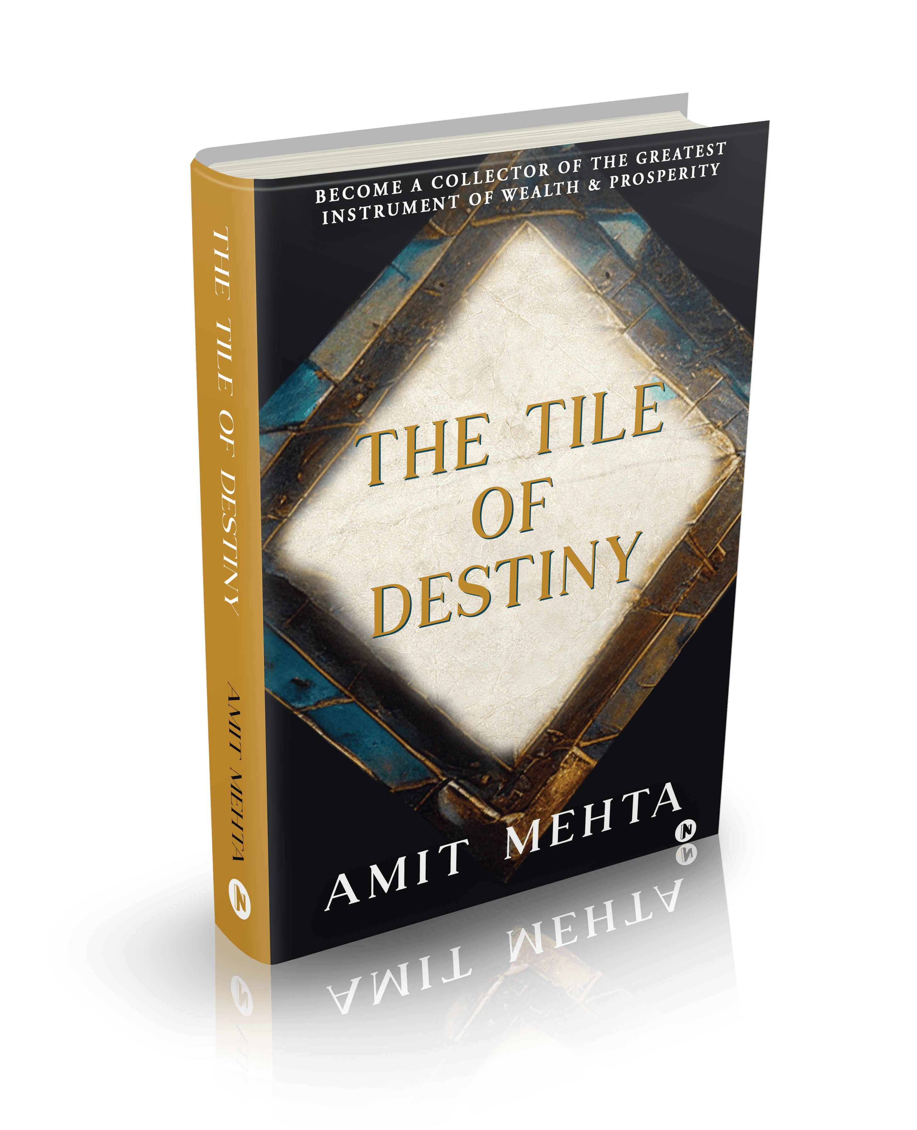 The Tile of Destiny - Amit Mehta The Tile of Destiny - Amit Mehta